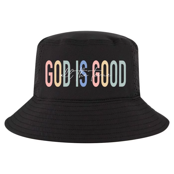 God Is Good All The Time Christian Cool Comfort Performance Bucket Hat