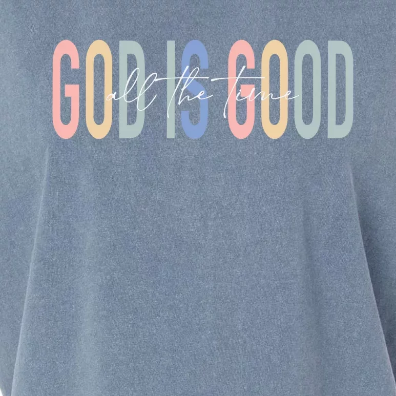 God Is Good All The Time Christian Garment-Dyed Women's Muscle Tee