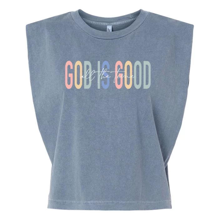 God Is Good All The Time Christian Garment-Dyed Women's Muscle Tee