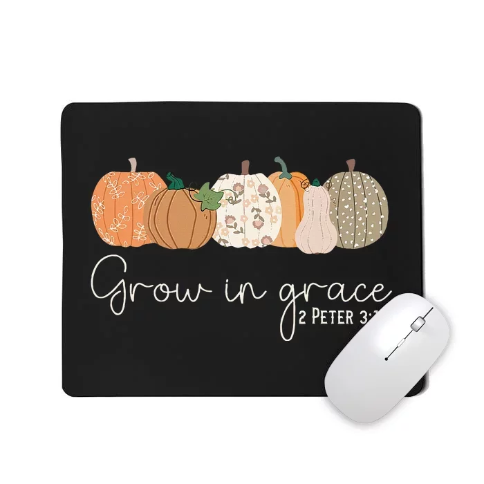 Grow In Grace Pumpkins Fall Thanksgiving Christian Religious Mousepad