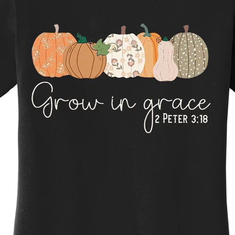 Grow In Grace Pumpkins Fall Thanksgiving Christian Religious Women's T-Shirt