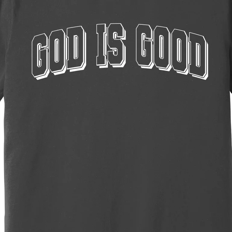 God Is Good Sports University Style Logo Premium T-Shirt