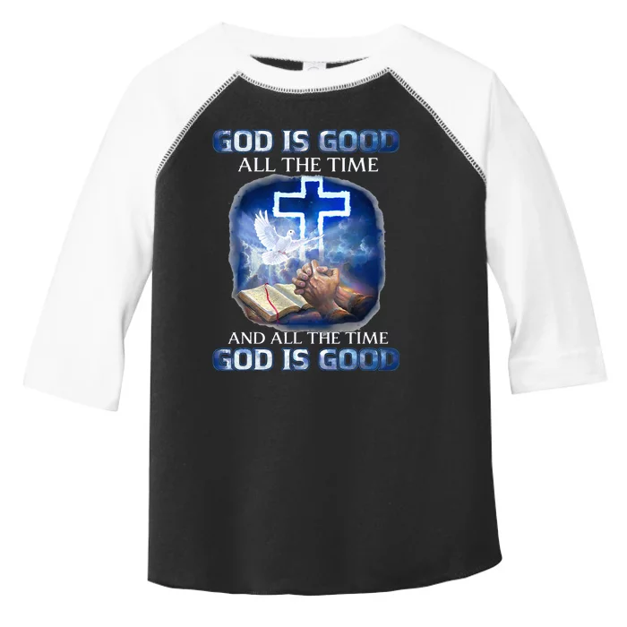 God Is Good All The Time Christian Cross Jesus Quote Toddler Fine Jersey T-Shirt