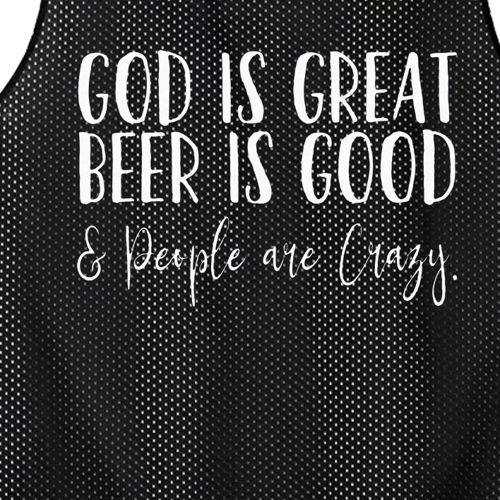 God is great beer is good and people are crazy Mesh Reversible Basketball Jersey Tank