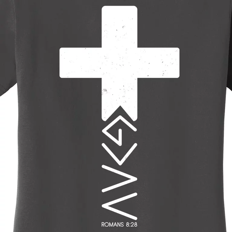 God Is Greater Than Highs And Lows Romans 8 28 Women's T-Shirt