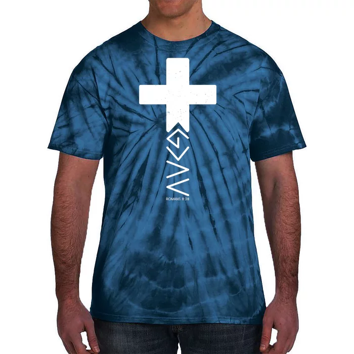 God Is Greater Than Highs And Lows Romans 8 28 Tie-Dye T-Shirt