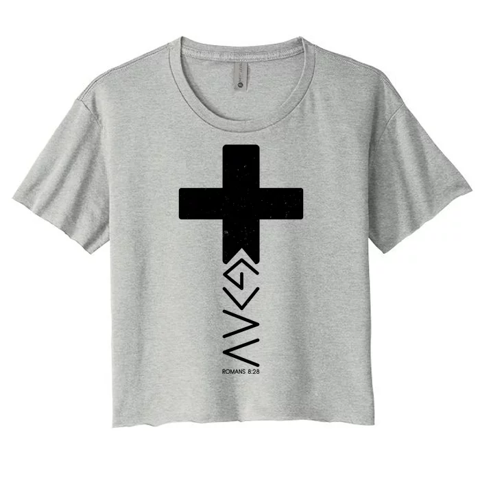 God Is Greater Than Highs And Lows Romans 8 28 Women's Crop Top Tee