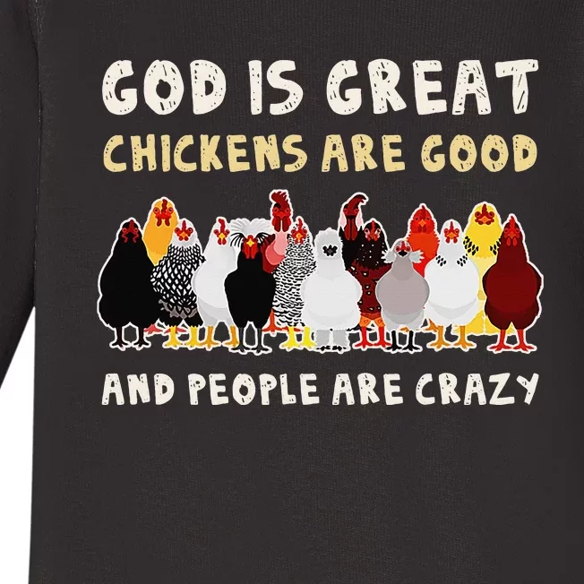 God Is Great Chickens Are Good People Are Crazy Baby Long Sleeve Bodysuit