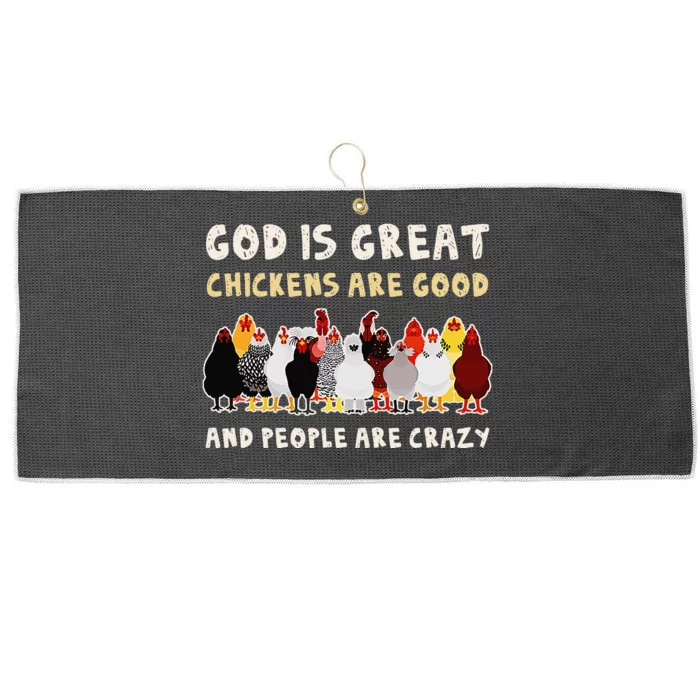 God Is Great Chickens Are Good People Are Crazy Large Microfiber Waffle Golf Towel