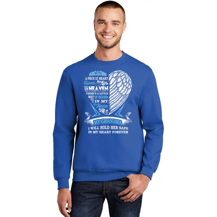 Grandma In Heaven Forever In My Heart In Memory Of Grandma Gift Tall Sweatshirt