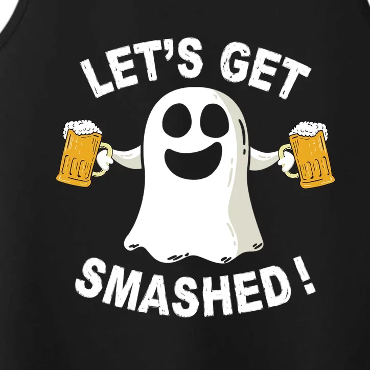 Ghost Ing Halloween Costume LetS Get Smashed Gift Performance Tank