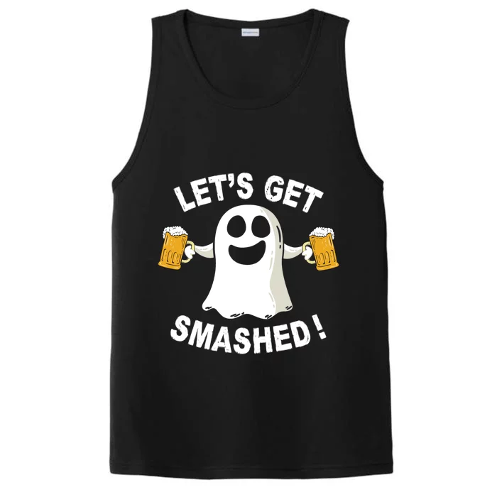 Ghost Ing Halloween Costume LetS Get Smashed Gift Performance Tank