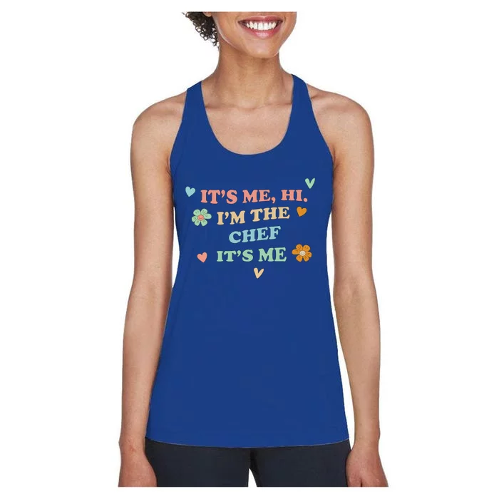 Groovy Its Hi Me Job Title Funny Chef Great Gift Women's Racerback Tank