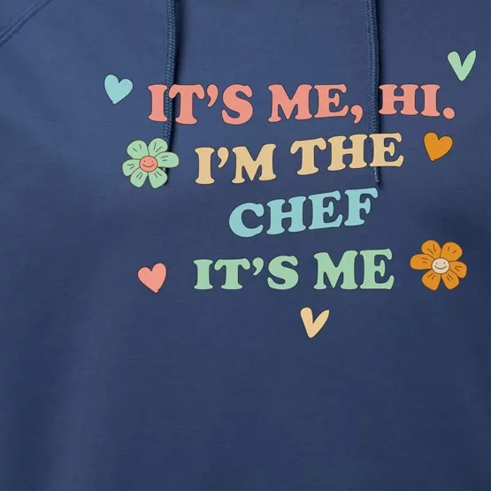 Groovy Its Hi Me Job Title Funny Chef Great Gift Performance Fleece Hoodie