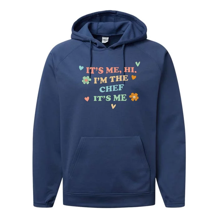 Groovy Its Hi Me Job Title Funny Chef Great Gift Performance Fleece Hoodie