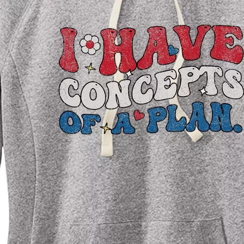 Groovy I Have Concepts Of A Plan Women's Fleece Hoodie