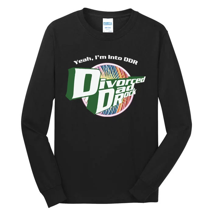 Gotfunny Im Into Ddr Divorced Dad Rock Tall Long Sleeve T-Shirt