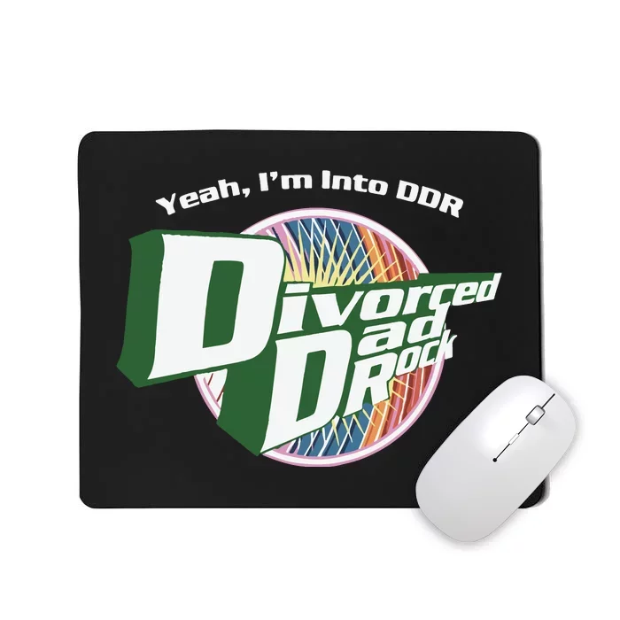 Gotfunny Im Into Ddr Divorced Dad Rock Mousepad