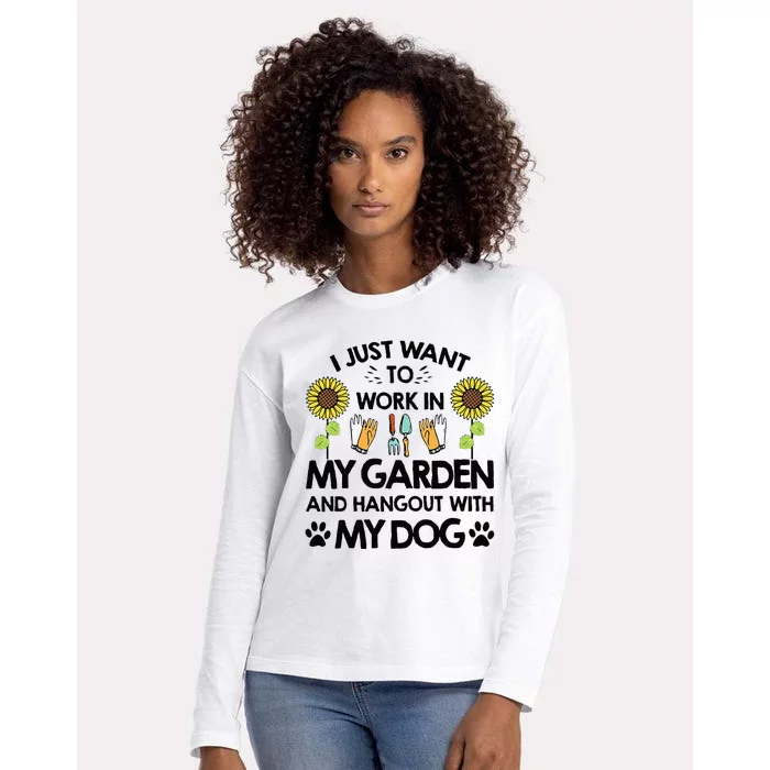 Gardener I Just Want To Work In My Garden Hang Out With Dog Womens Cotton Relaxed Long Sleeve T-Shirt