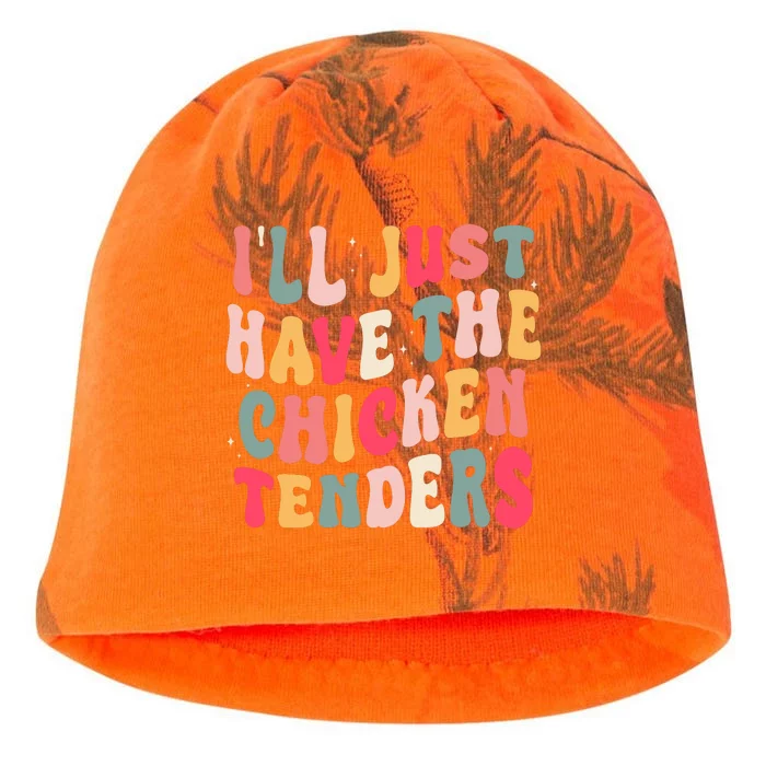 Groovy ILl Just Have The Chicken Tenders Kati - Camo Knit Beanie