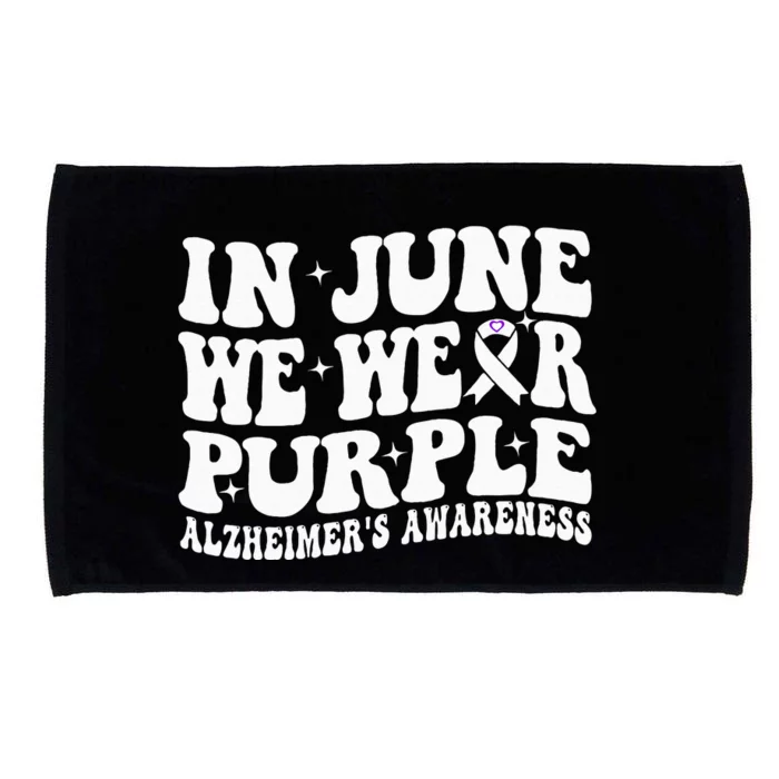 Groovy In June We Wear Purple Alzheimers Awareness Microfiber Hand Towel