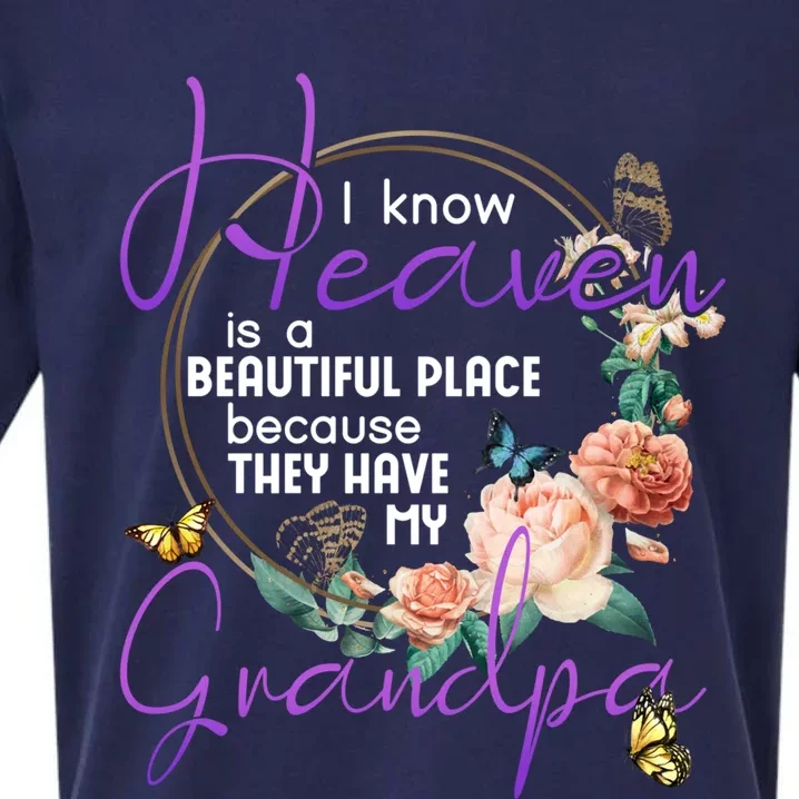 Grandpa I Know Heaven Is A Beautiful Place Family Memorial Gift Sueded Cloud Jersey T-Shirt