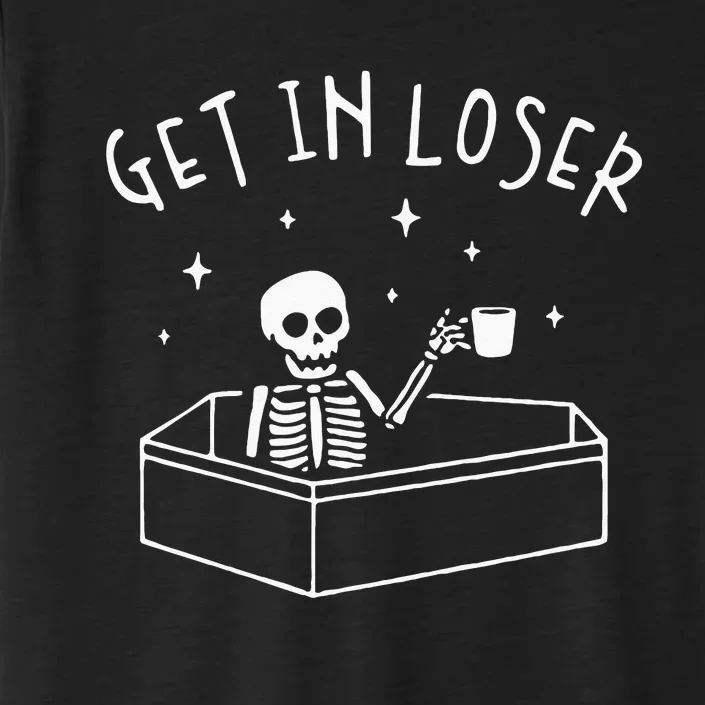 Get In Loser Skeleton In Coffin Spooky Men Women Funny ChromaSoft Performance T-Shirt