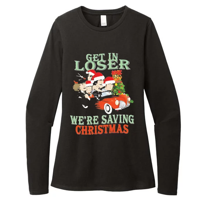 Get In Loser Were Saving Christmas Womens CVC Long Sleeve Shirt