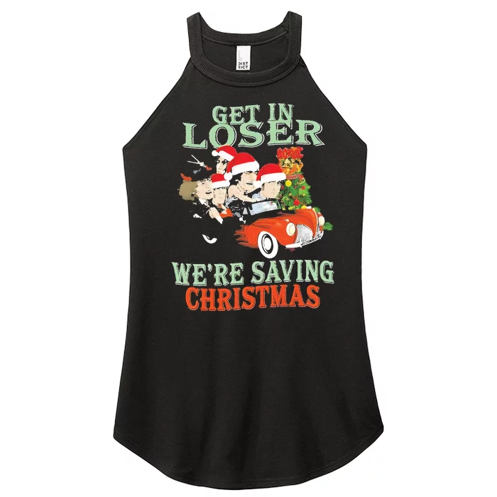 Get In Loser Were Saving Christmas Women’s Perfect Tri Rocker Tank