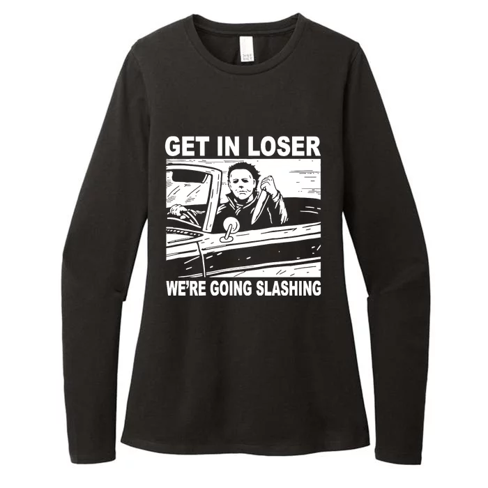 Get In Loser We Are Going Slashing Halloween Character Womens CVC Long Sleeve Shirt