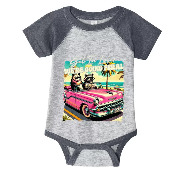 Get In Loser WeRe Going Feral Sassy Opossum Raccoon Infant Baby Jersey Bodysuit