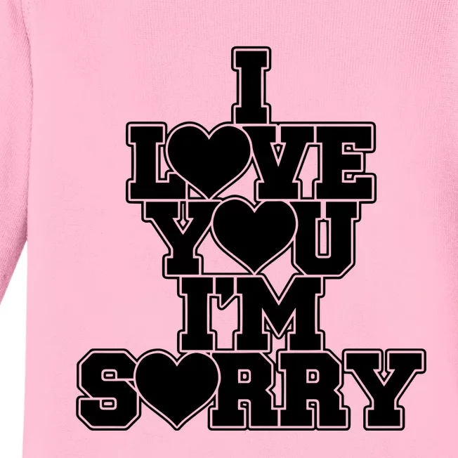 Gracie I Love You IM Sorry Baby Long Sleeve Bodysuit