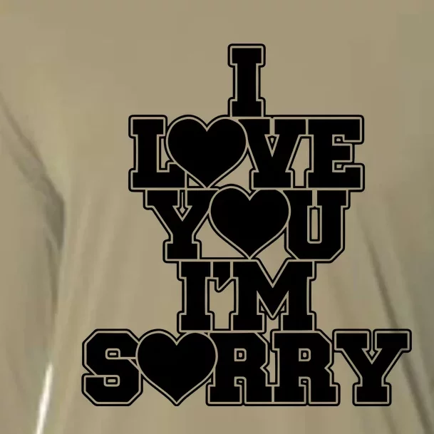 Gracie I Love You IM Sorry Cooling Performance Long Sleeve Crew