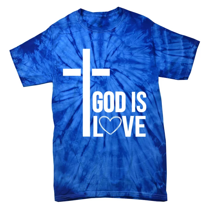 God Is Love Christian Religious Gift Tie-Dye T-Shirt