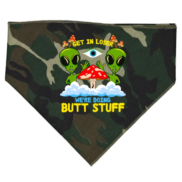 Get In Loser We Are Doing Butt Stuff Alien Ufo Funny Alien USA-Made Doggie Bandana