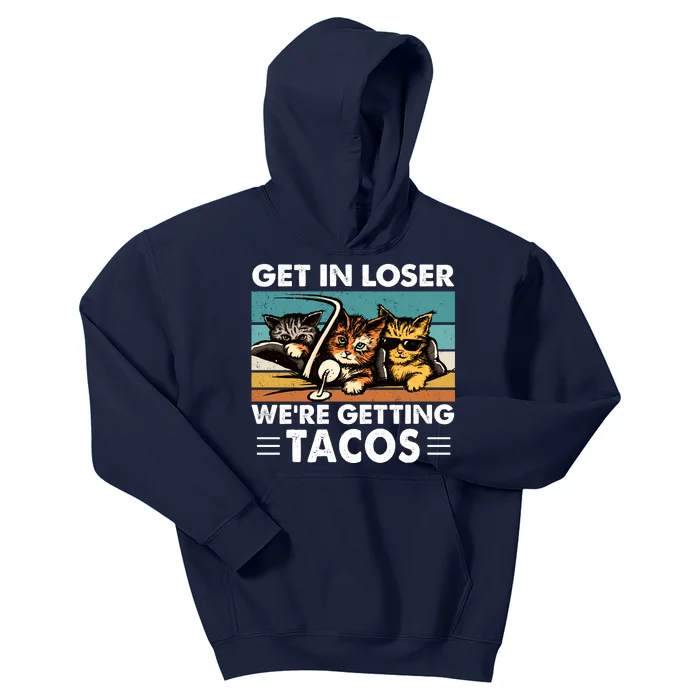 Get In Loser Were Getting Tacos Funny Cat Meme Kids Hoodie