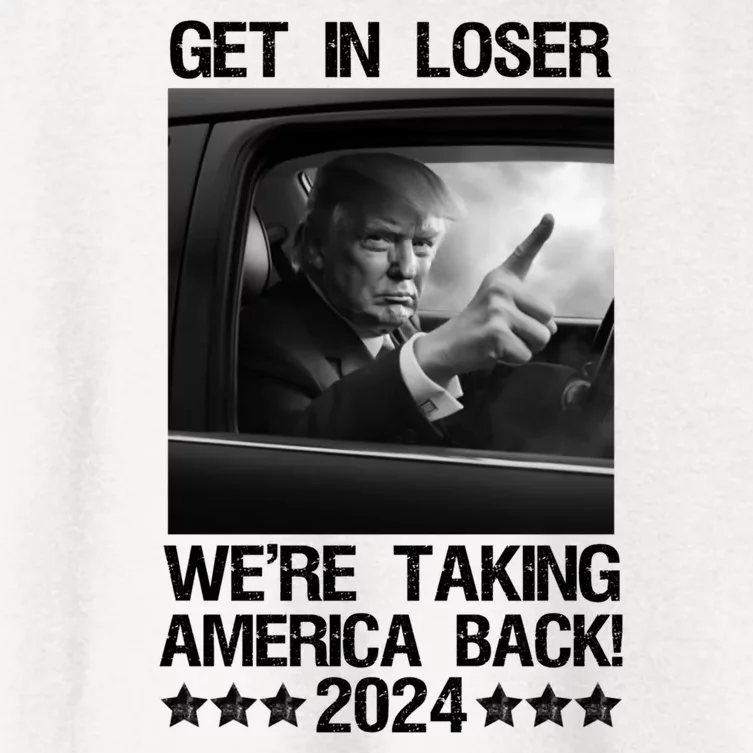 Get In Loser We Are Taking America Back Trump 2024 Women's Crop Top Tee