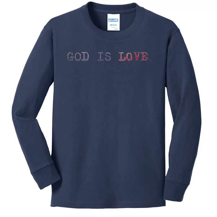 GOD IS LOVE Kids Long Sleeve Shirt