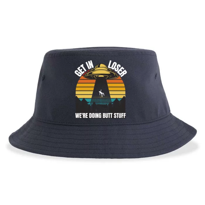 Get In Loser We're Doing Butt Stuff Retro Vintage UFO Sunset Sustainable Bucket Hat