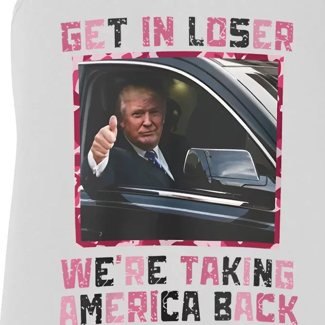 Get In Loser WeRe Taking America Back Women's Racerback Tank