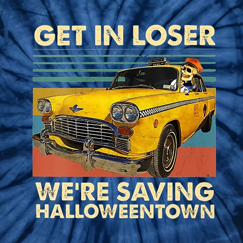 Get In Losers Were Saving Halloween_ Town Skull Drive Car Tie-Dye T-Shirt