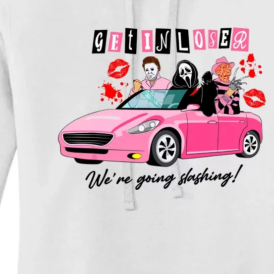 Get In Loser Were Going Slashing Pink Car Horror Character Women's Pullover Hoodie