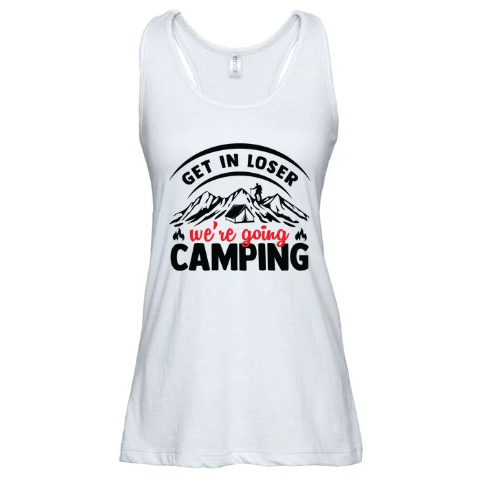 Get In Loser We're Going To Camping Funny Camping Ladies Essential Flowy Tank