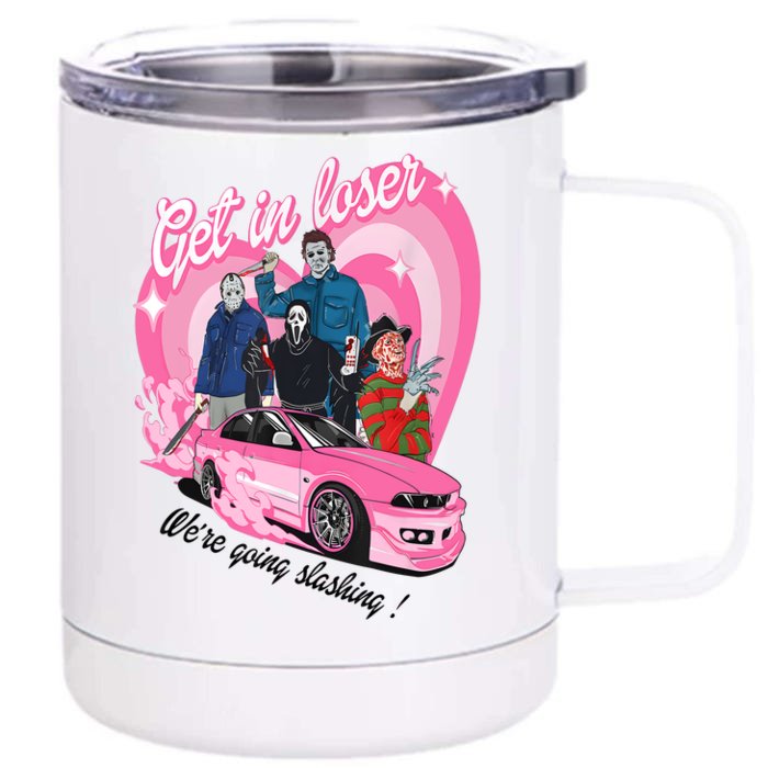 Get In Loser WeRe Going Slashing Pink Car Horror Character Front & Back 12oz Stainless Steel Tumbler Cup