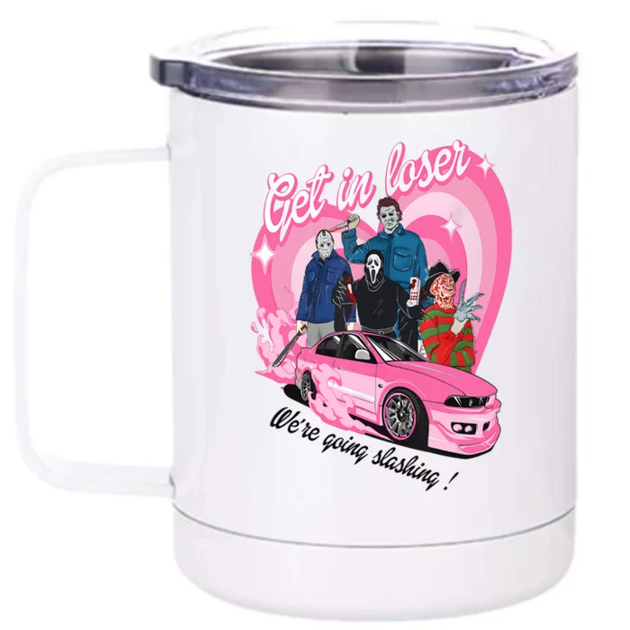 Get In Loser WeRe Going Slashing Pink Car Horror Character Front & Back 12oz Stainless Steel Tumbler Cup