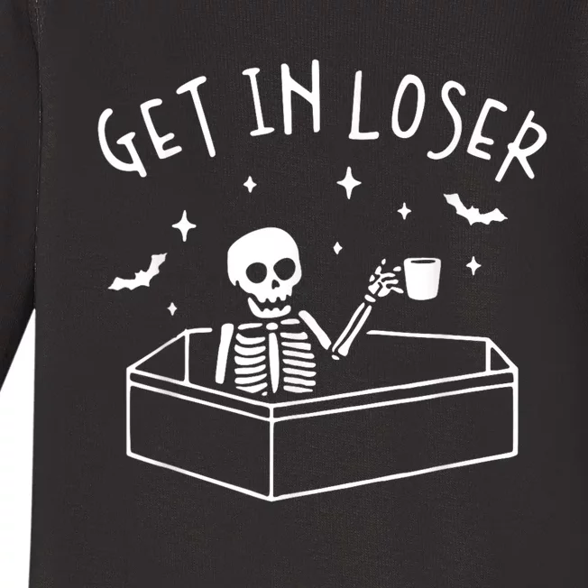 Get In Loser Skeleton In Coffin Spooky Baby Long Sleeve Bodysuit