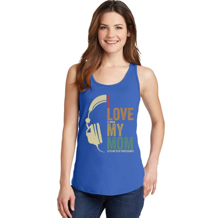 Gaming I Love My Mom Video Games Gaming Gift Ladies Essential Tank