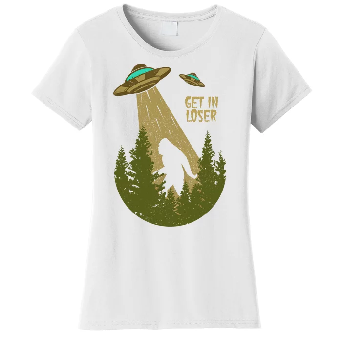 Get In Loser Retro Bigfoot UFO Abduction Sasquatch Alien Women's T-Shirt