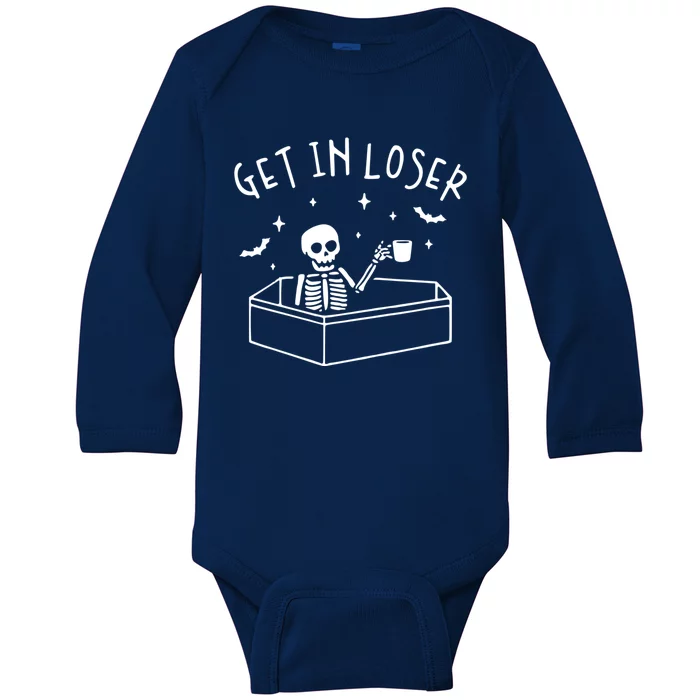 Get In Loser Skeleton In Coffin Spooky Halloween Baby Long Sleeve Bodysuit