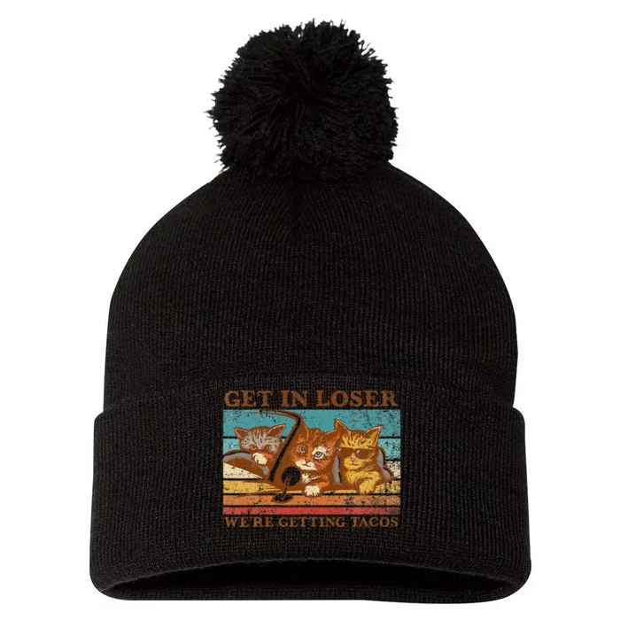 Get In Loser WeRe Getting Tacos! Pom Pom 12in Knit Beanie